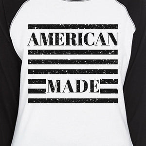 American Made Humorous Design Womens Raglan T Shirt Gifts For Him