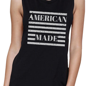 American Made Funny Womens Black Muscle Top For Independence Day