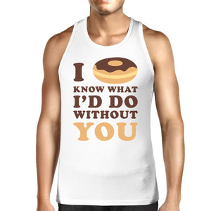 Graphic Tank Tops - I Doughnut Know Mens White Summer Tanks Unique Design Tanks