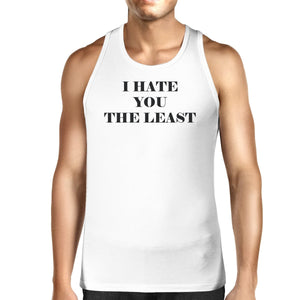 Men's Tank Tops - I Have You The Least Mens Tank Top Humorous Design Graphic Tanks